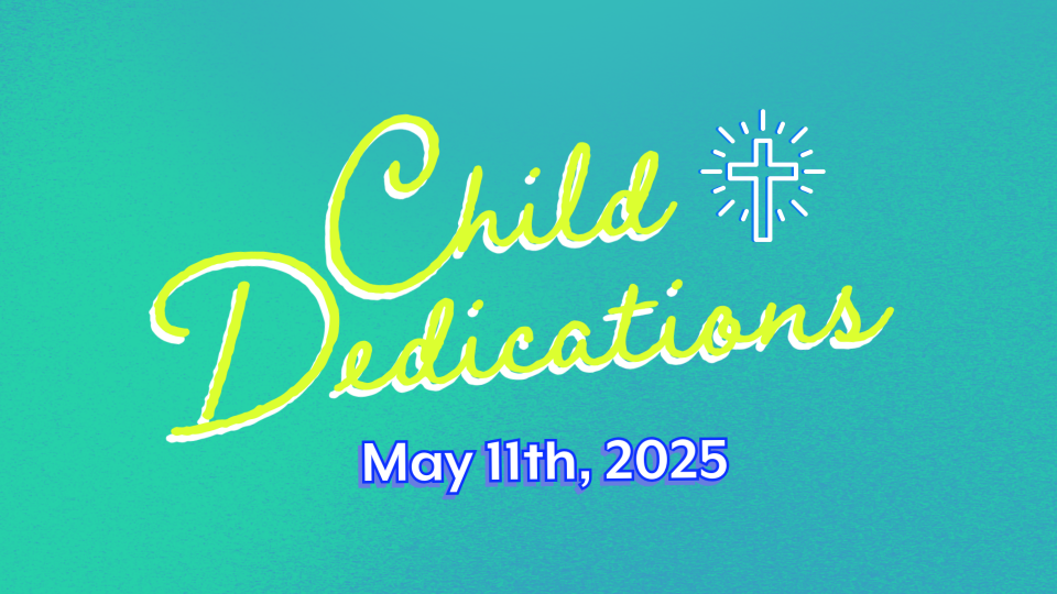 ChildDedications WEB SLIDE 05.11.25