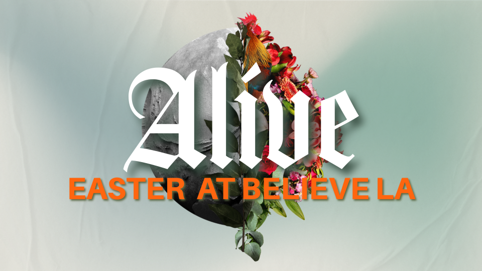 EASTER 2025 BelieveLA Graphic-1